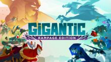 Gigantic: Rampage Edition 重振五年来首款独立 MOBA 游戏